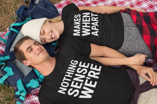 Nothing sense We’re makes when apart páros póló - fekete színben